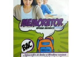 Memorator de Limba si literatura romana pentru examenul de bacalaureat - Adriana Maimascu