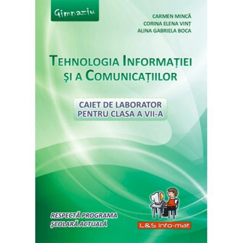 Tehnologia Informatiei si a Comunicatiilor, caiet pentru clasa a 7-a