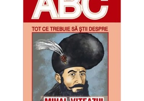 Tot ce trebuie sa stii despre MIHAI VITEAZUL