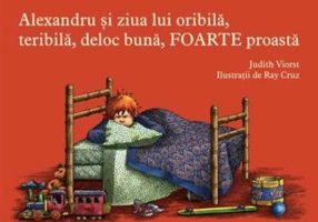 Alexandru si ziua lui oribila, teribila, deloc buna, foarte proasta