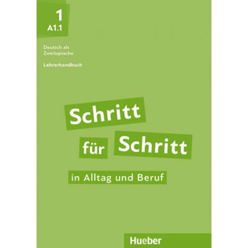 Schritt fur Schritt in Alltag und Beruf 1 Lehrerhandbuch - Susanne Kalender, Petra Klimaszyk, Isabel Kramer-Kienle