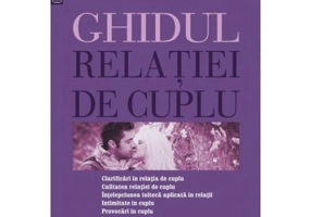 Ghidul relatiei de cuplu - Raluca Rusu