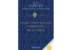 Lumea duhovniceasca a Sfantului Isaac Sirul