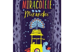 Miracolele Mirandei - Siobhan Parkinson