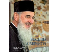 Bucuria credintei. Parintele Episcop Vasile Fluieras la 70 de ani - Volum Colectiv