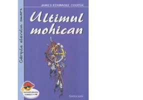Ultimul mohican - James Fenimore Cooper