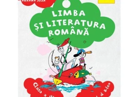 Limba si literatura romana. Manual pentru clasa a 4-a. Semestrul al 2-lea - Alina Radu