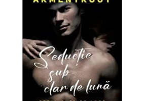 Seductie sub clar de luna - Jennifer L. Armentrout