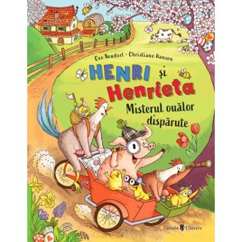 Henri si Henrieta. Misterul oualor disparute