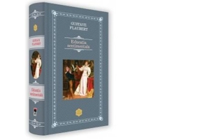 Educatie sentimentala - Gustave Flaubert