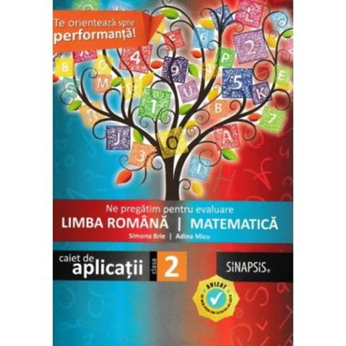 Ne pregatim de evaluare clasa a 2-a. Limba romana. Matematica