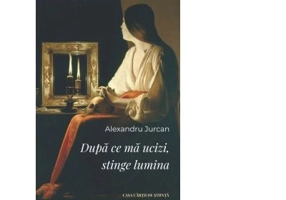 Dupa ce ma ucizi, stinge lumina