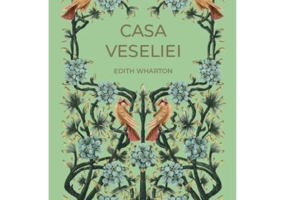 Casa veseliei (vol. 2)