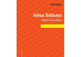 Valea Salautei, repere onomastice - Vali Ganea