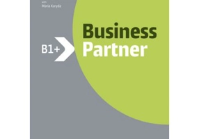 Business Partner B1+ Teacher's Resource Book with MyEnglishLab - Iwonna Dubicka, Margaret O'Keefe, Bob Dignen, Mike Hogan, Lizzie Wright