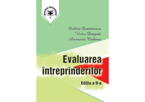 Evaluarea intreprinderilor. Editia II - Victor Dragota, Anamaria Ciobanu, Dalina Dumitrescu