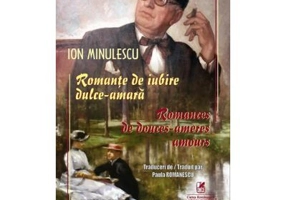 Romante de iubire dulce‐amara - Ion Minulescu