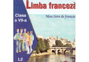 Manual de franceza pentru clasa a 7-a L2 - Dan Ion Nasta