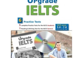 Upgrade IELTS 5. 0-7. 0. 6 Practice Tests Self-study - Andrew Betsis, Lawrence Mamas