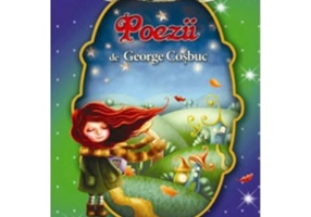 Cele mai frumoase poezii de George Cosbuc