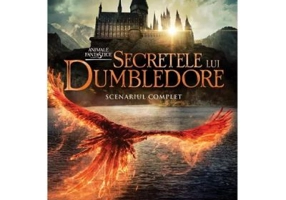 Animale fantastice #3. Secretele lui Dumbledore. Scenariul complet - J. K. Rowling