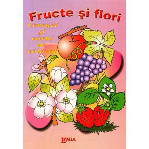 Fructe si flori