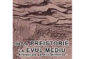De la Preistorie la Evul Mediu, evolutii ale gandirii stiintifice