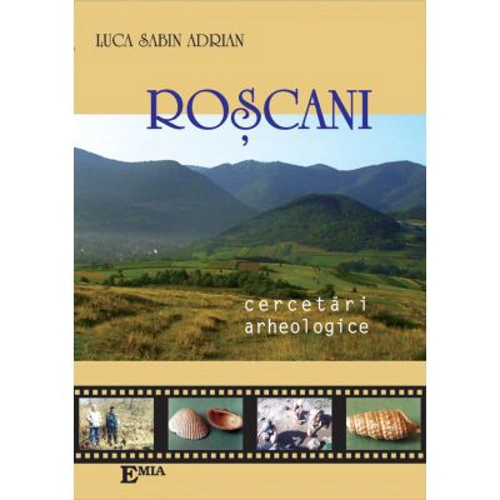 Roscani, cercetari arheologice