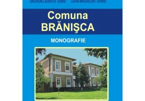 Monografia comunei Branisca