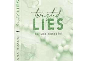 Twisted lies. Ea, slabiciunea lui - Ana Huang