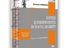 Justitie si jurisprudenta in statul de drept