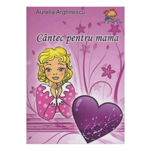 Cantec pentru mama