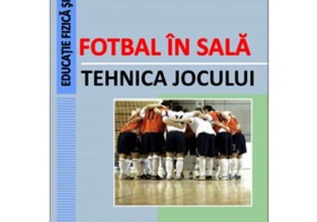 Fotbal in sala. Tehnica jocului