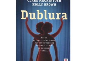 Dublura - Sophie Hannah, B. A. Paris, Clare Mackintosh, Holly Brown