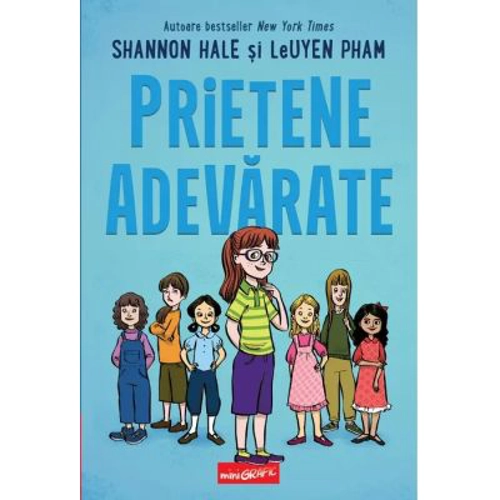 Prietene adevarate - Shannon Hale