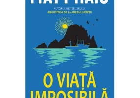 O viata imposibila - Matt Haig