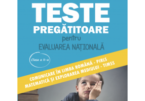 Teste pregatitoare evaluarea nationala clasa a 2-a - Alexandra Manea