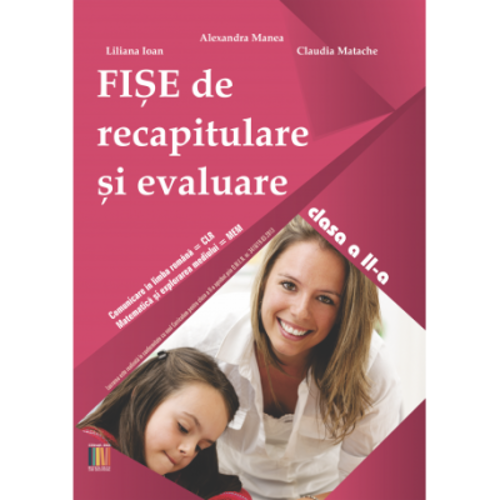 Fise de recapitulare si evaluare clasa a 2-a