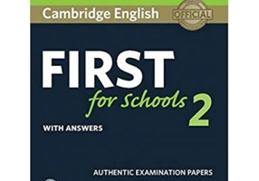 Cambridge English: First for Schools 2 - Student's Book (with answers and Audio)
