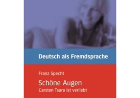 Schone Augen Carsten Tsara ist verliebt, Leseheft - Franz Specht