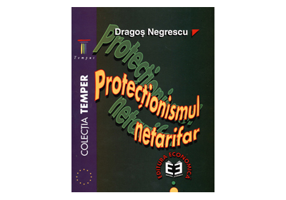 Protectionismul netarifar - Dragos Negrescu