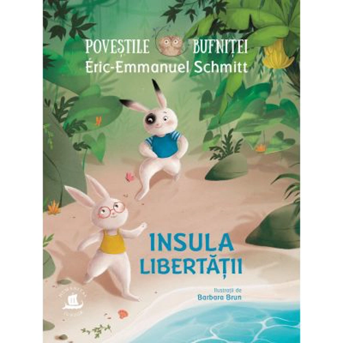 Povestile bufnitei. Insula Libertatii