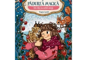 Luna si Padurea Magica. Volumul 5. Un ras cu ochii verzi - Usch Luhn