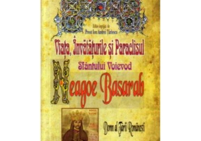 Viata, Invataturile si Paraclisul Sfantului Voievod Neagoe Basarab