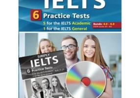 Simply IELTS. 5 Academic & 1 General Practice Tests. Self-Study Edition - Andrew Betsis