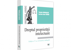 Dreptul proprietatii intelectuale, editia a V-a revazuta si adaugita - 2021