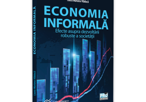 Economia informala. Efecte asupra dezvoltarii robuste a societatii - Laura Mariana Vladuca