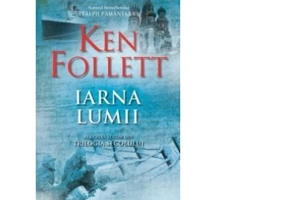 Iarna lumii. Al doilea volum din Trilogia Secolului ( editie soft-cover) - Ken Follett
