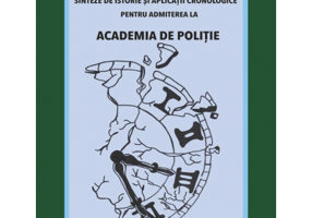 Sinteze de Istorie pentru admiterea la Academia de Politie - Paula Darau