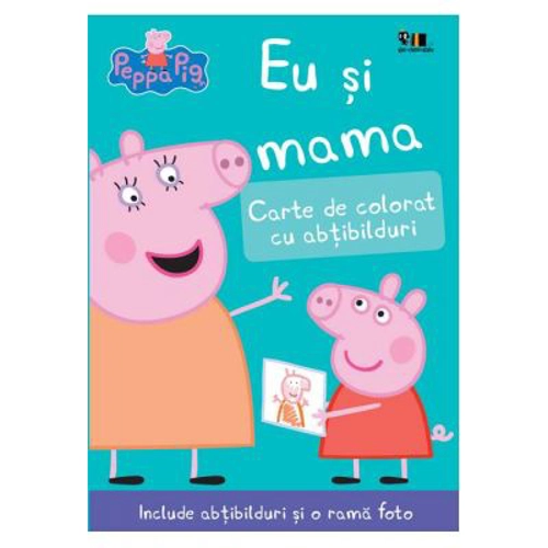 Peppa Pig. Eu si mama. Traducere Madalina Buican